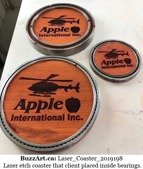 Laser etch coaster that client placed inside bearings.